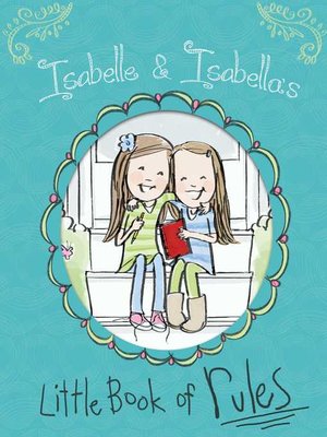 cover image of Isabelle and Isabella's Little Book of Rules
